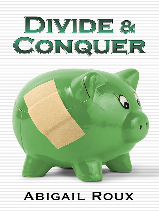Title details for Divide & Conquer by Abigail Roux - Available